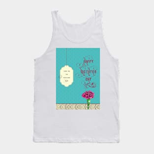 Happy Mother's Day - Gift for Mother's Day Tank Top